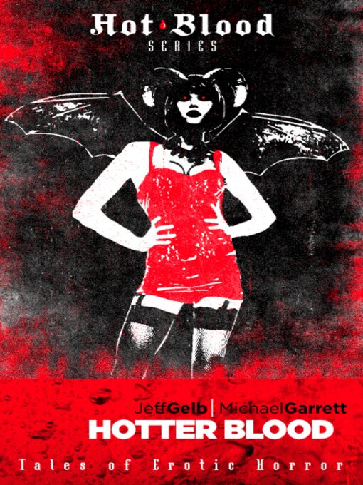 Title details for Hotter Blood by Jeff Gelb - Available